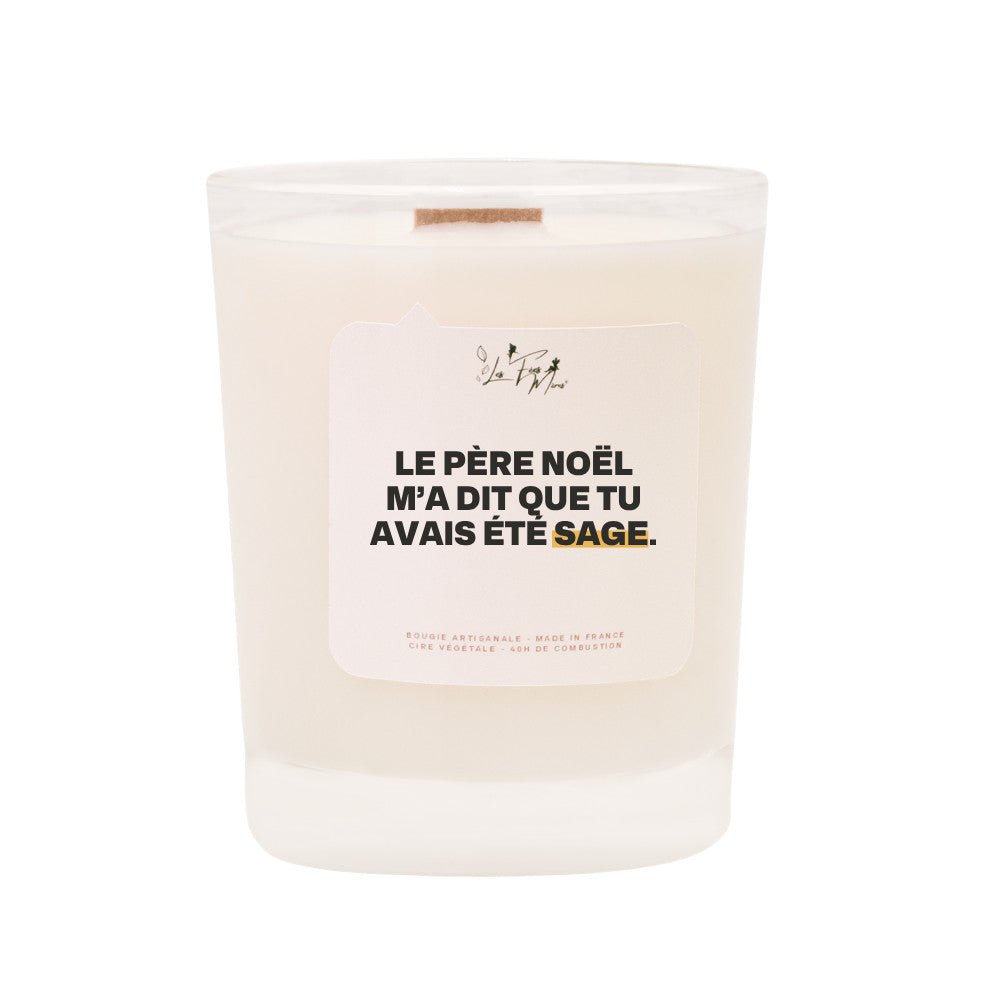 Scented candle: Santa Claus told me you were good