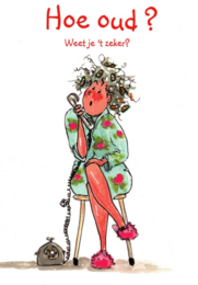 Colorful birthday card with a whimsical illustration of a woman in a green and red outfit, holding a red heart-shaped balloon. The text on the card reads "Hoe oud? Wat je je zeker?" which translates to "How old? Are you sure?" This card is suitable for a birthday celebration, with a playful and lighthearted design.