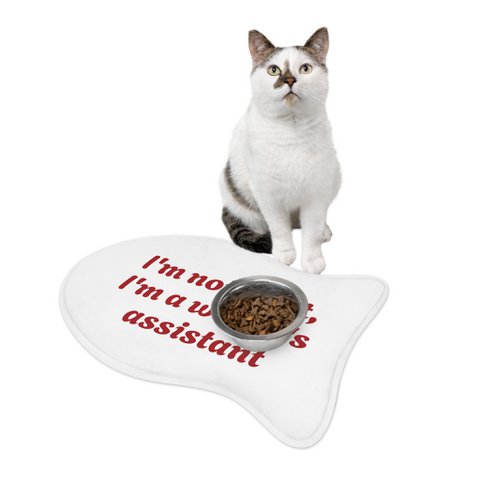 Funny Pet Feeding Mat - "I'm Not a Pet, I'm a Writer's Assistant"