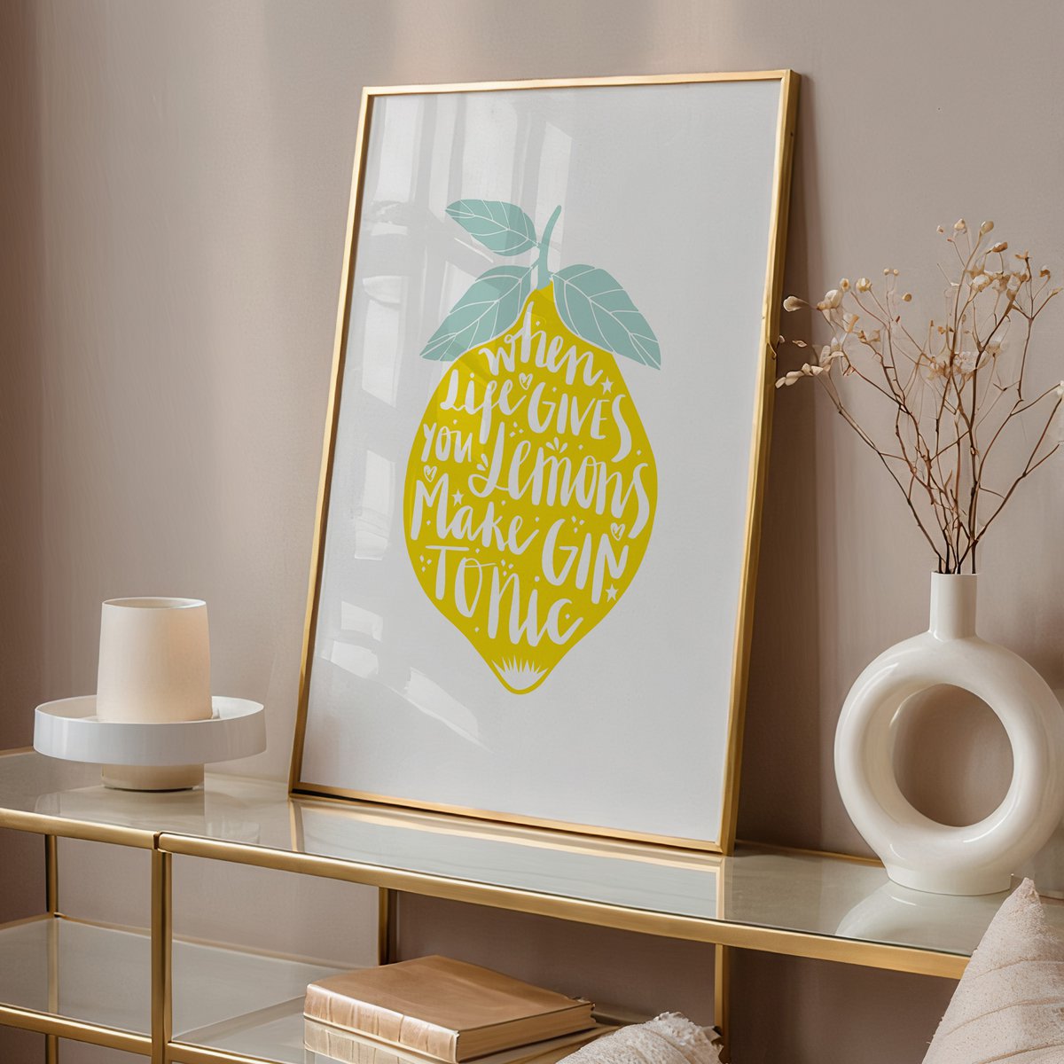 Poster: When life gives you lemons, make Gin Tonic
