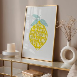 Poster: When life gives you lemons, make Gin Tonic