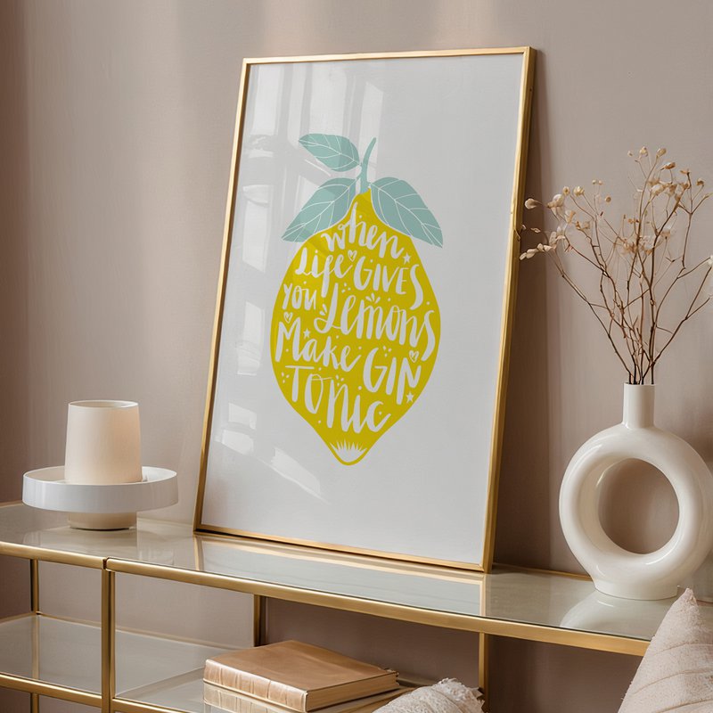 Poster: When life gives you lemons, make Gin Tonic