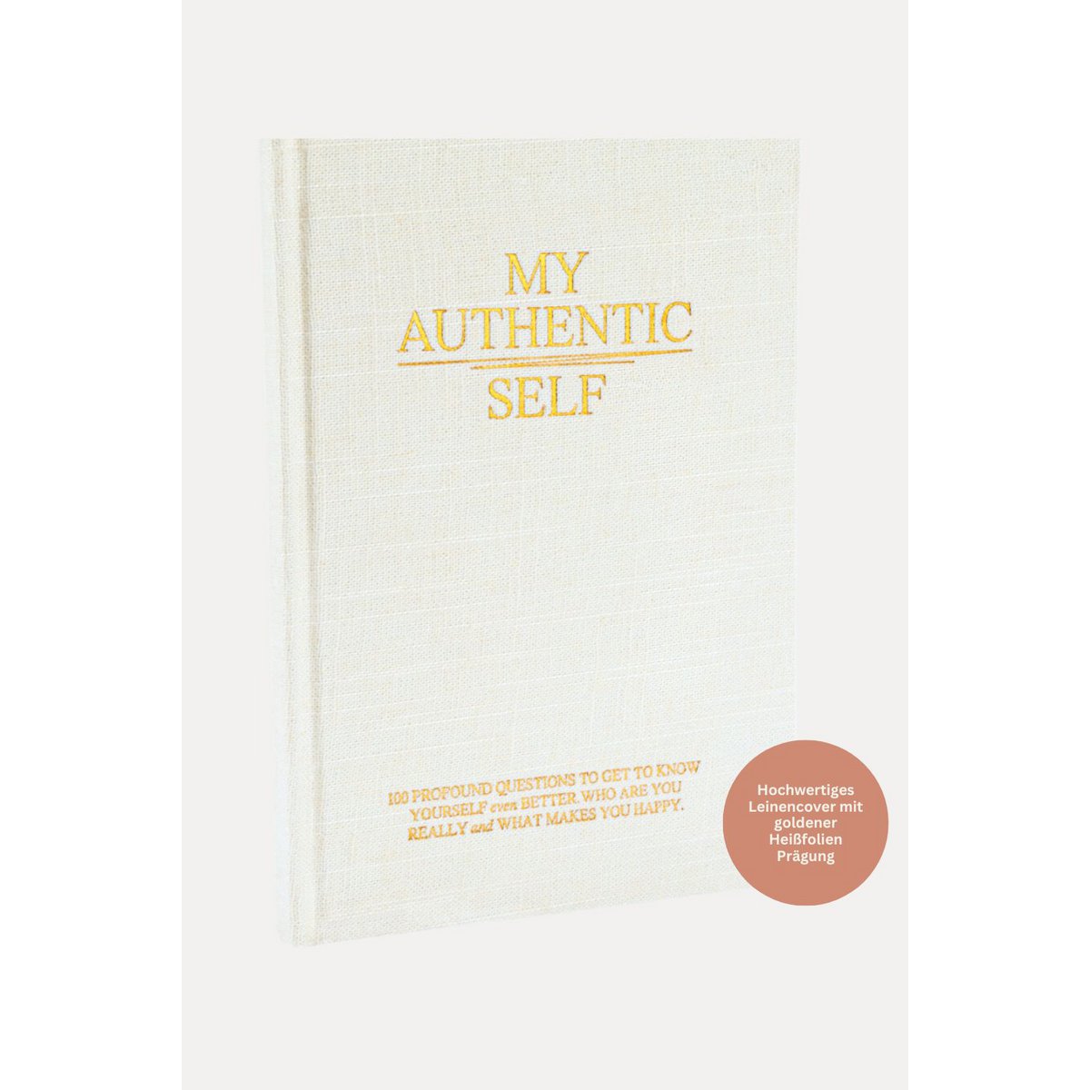THE LIFE BARN My Authentic Self Journal 100 Questions for Self-Development, Mindfulness