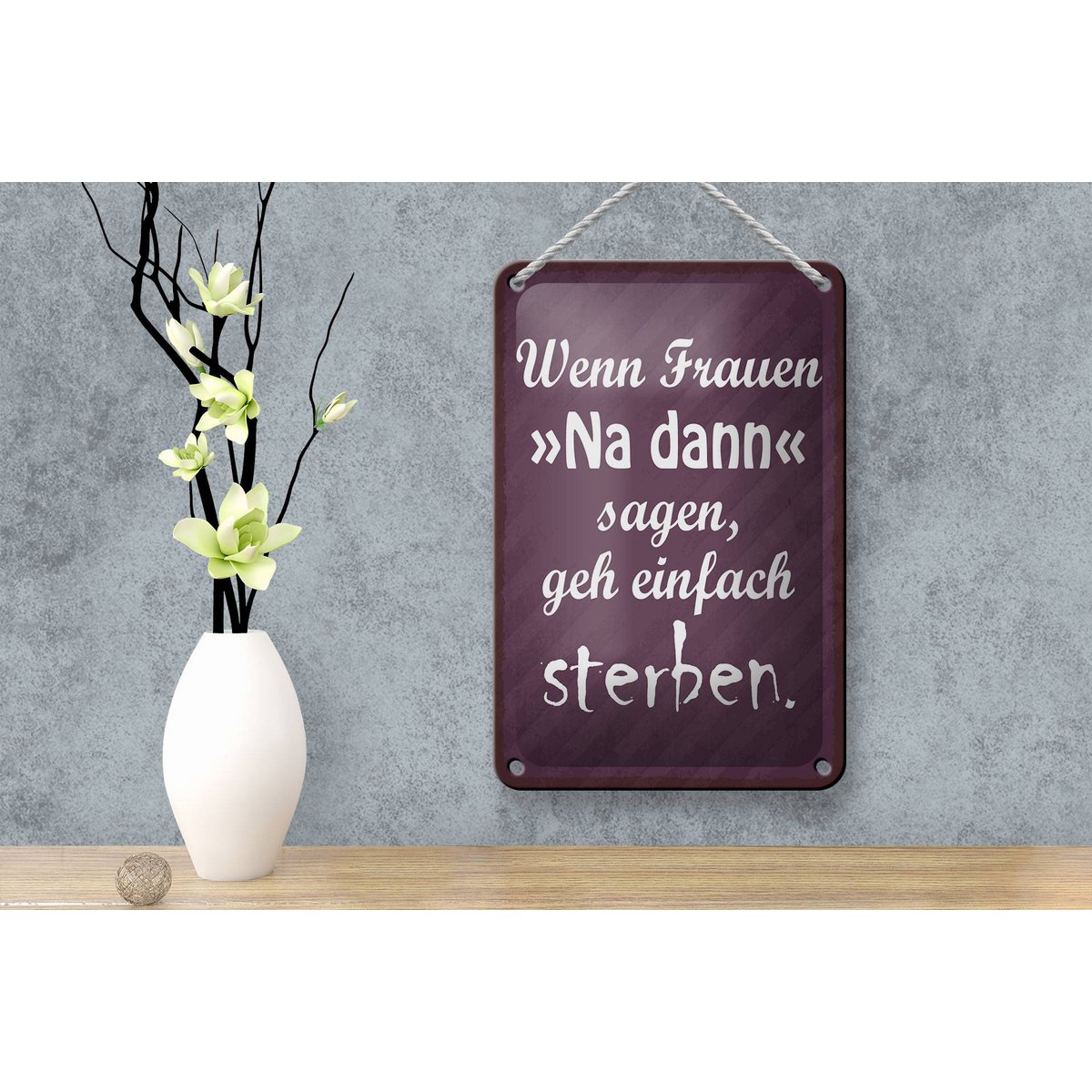 Tinnen bord met de tekst 12x18cm Vrouwen, zeg dan 'go die' decoratie
