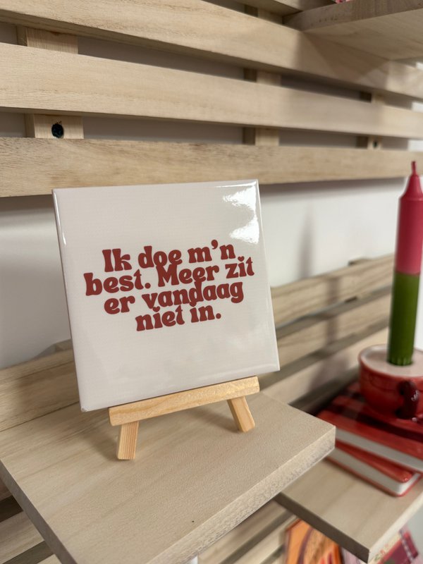 Tegeltje - Ik doe m'n best.