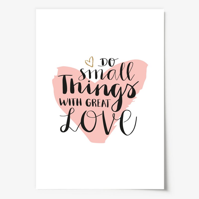 Poster: Do small things with great love
