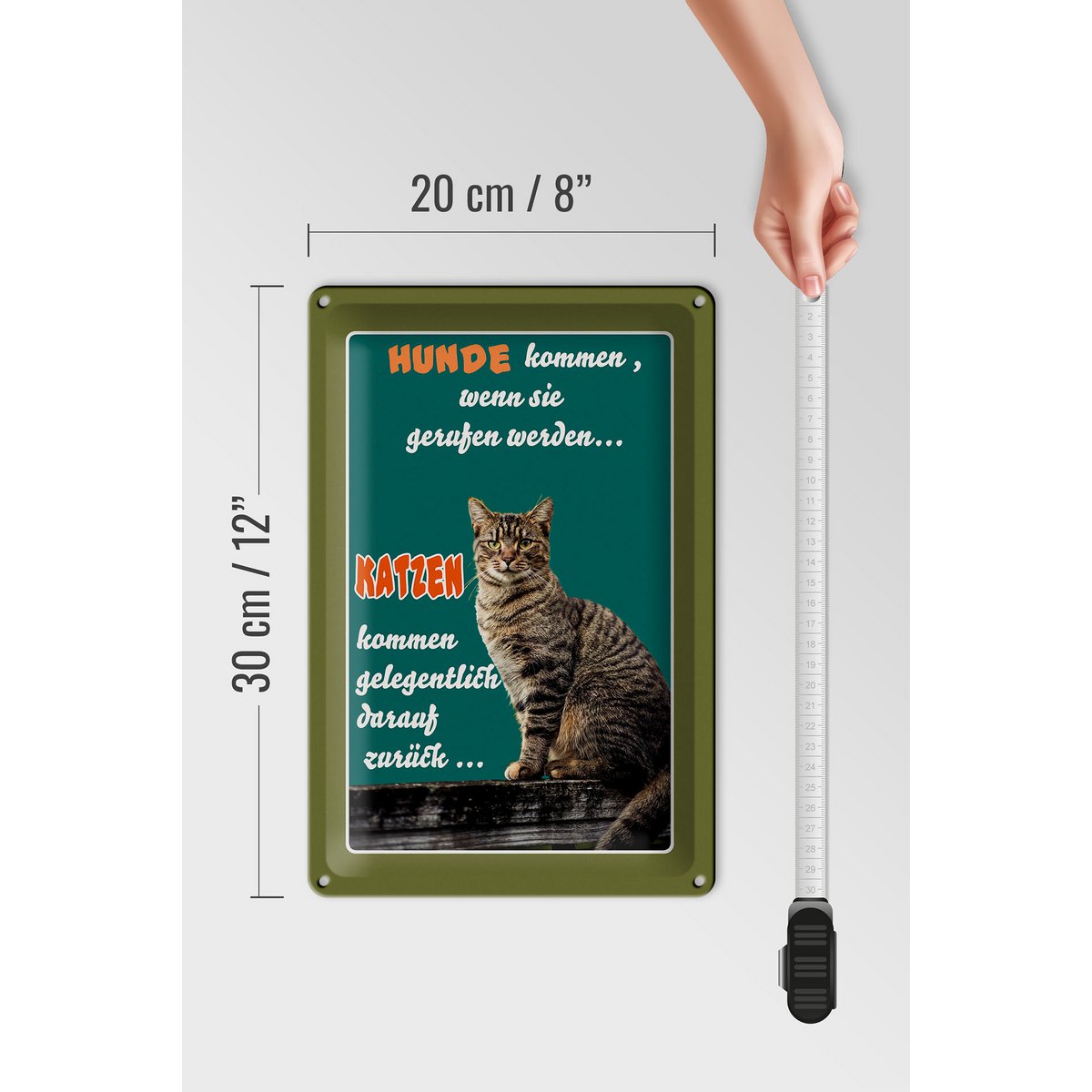 Blikken bordje met de tekst 20x30cm Honden komen als katten komen