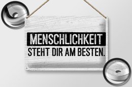 Blikskilt, der siger 20x30 cm Humanity passer dig bedst dekorativt skilt