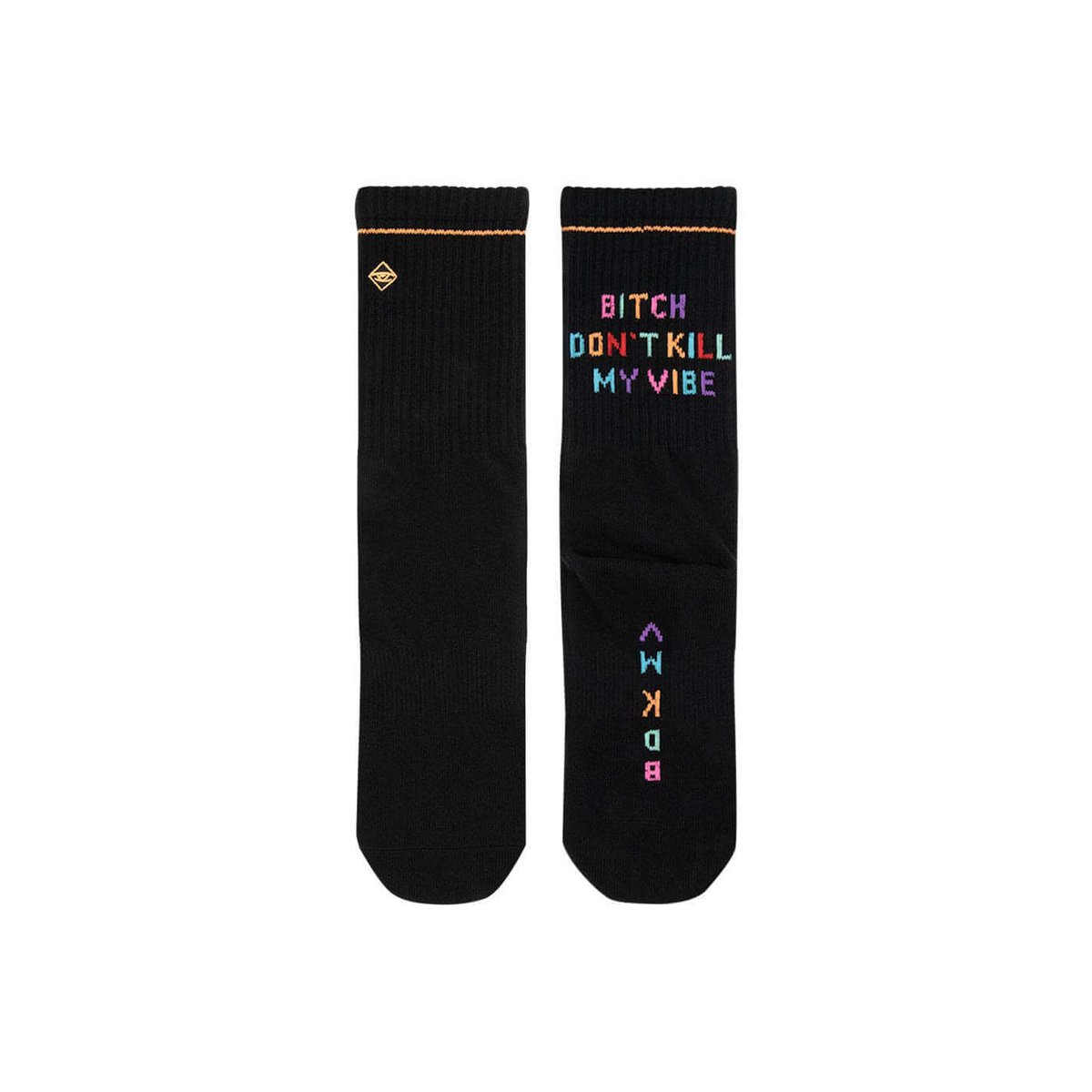 Bitch don't kill my vibe - Black