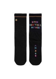 Bitch don't kill my vibe - Black