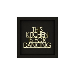 THIS KITCHEN IS FOR DANCING - Rahmen Karte Holzschriftzug