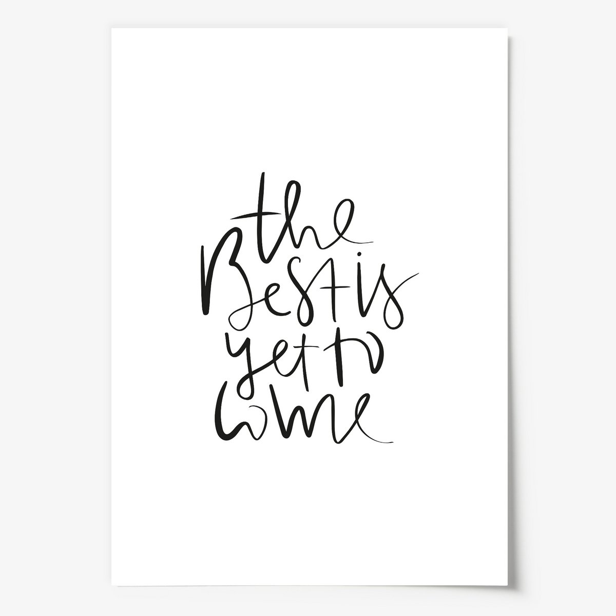 Poster: The best is yet to come