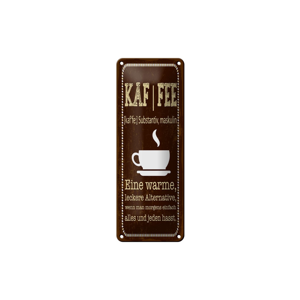 Blechschild Spruch 27x10 cm Definition von KAFFEE Deko Schild