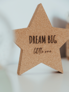 Estrela „Dream big little one“