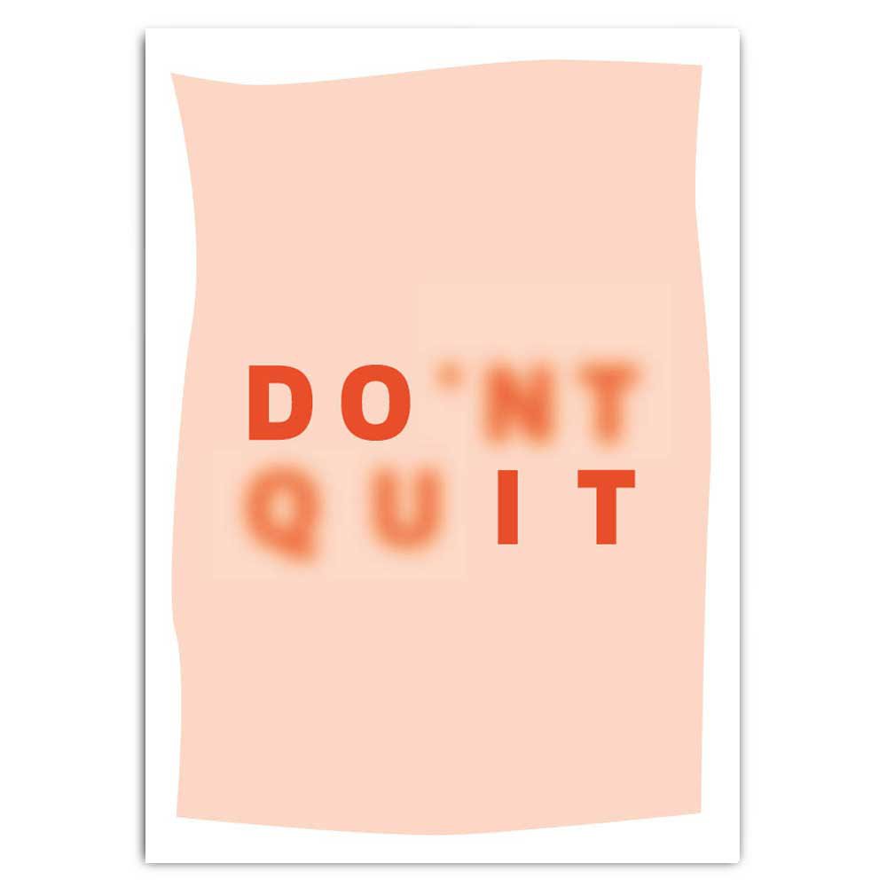 Postcard, Don't Quit