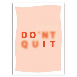 Postcard, Don't Quit