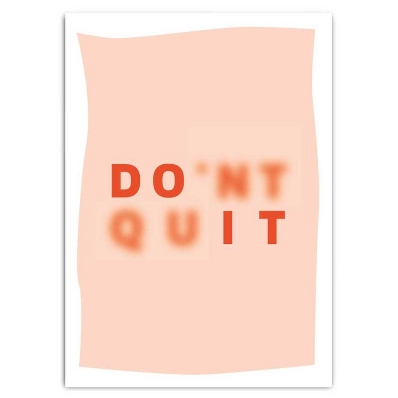Postcard, Don't Quit