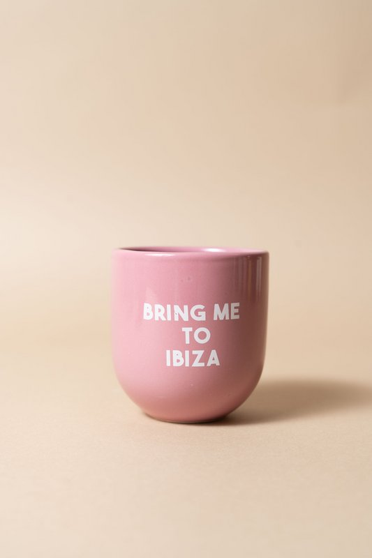 Tasse Sisi à la main, apporte-moi à ibiza