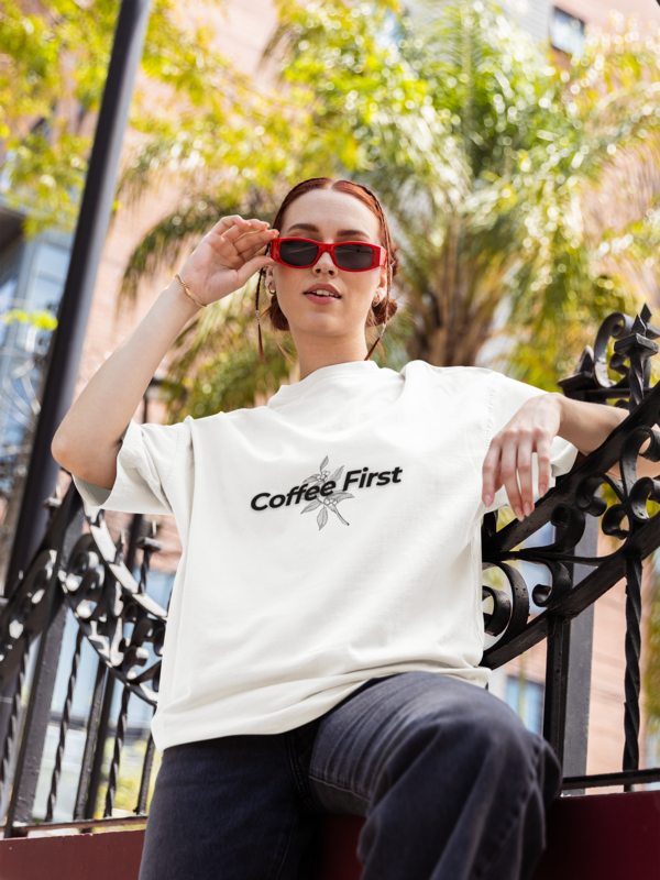 Oversized T-shirt Coffee First