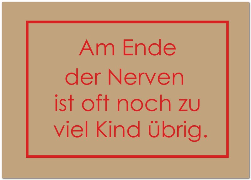 Postkarte „Am Ende der Nerven“