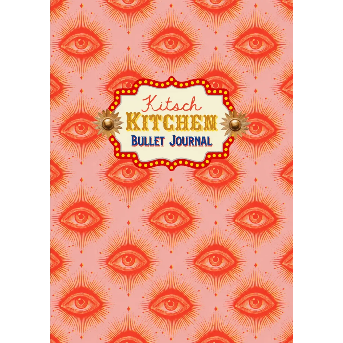 Kitsch Kitchen Kitsch Royale bullet journal Eyes
