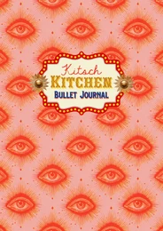 Kitsch Kitchen Kitsch Royale bullet journal Eyes
