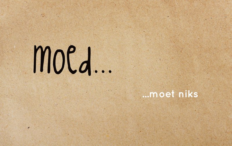 Mod... behøver intet