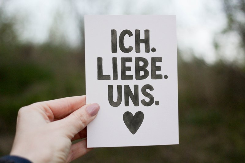 Ich. Liebe. Uns. ♥
