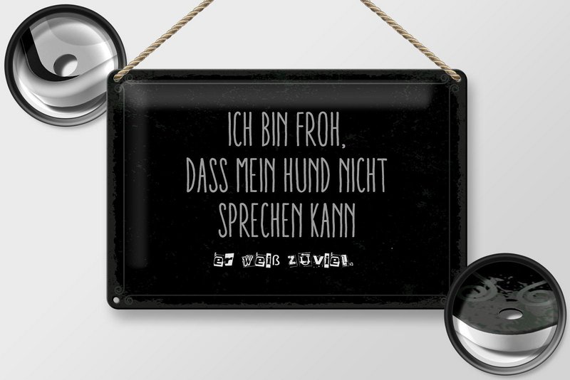 Blikskilt med tekst 20x30 cm Jeg er glad for, at hunden ikke taler tegn