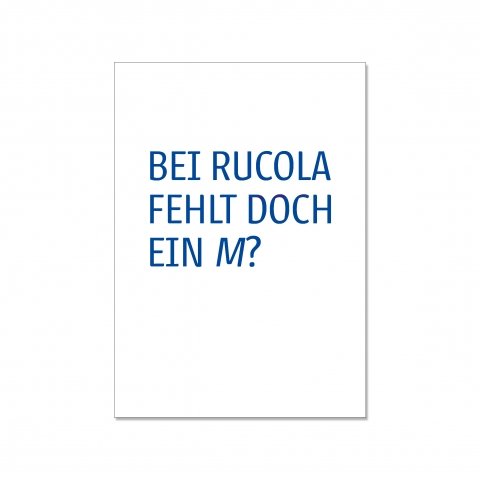 Postal arriba, A RUCOLA LE FALTA UNA M?