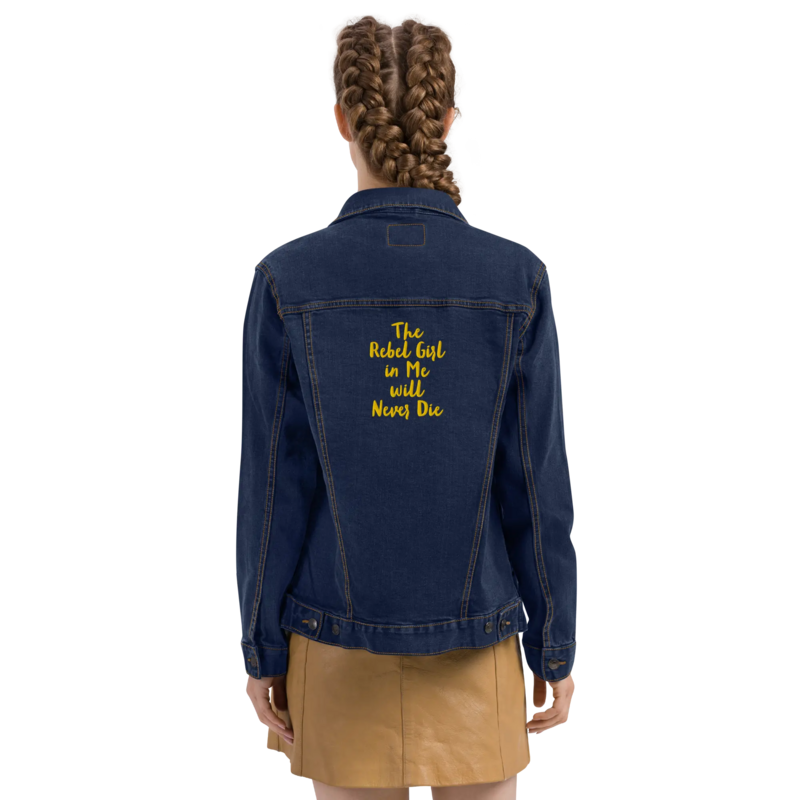 Embroidered denim jacket The Rebel Girl in Me will Never Die Unisex denim jacket - Gold Embroidery