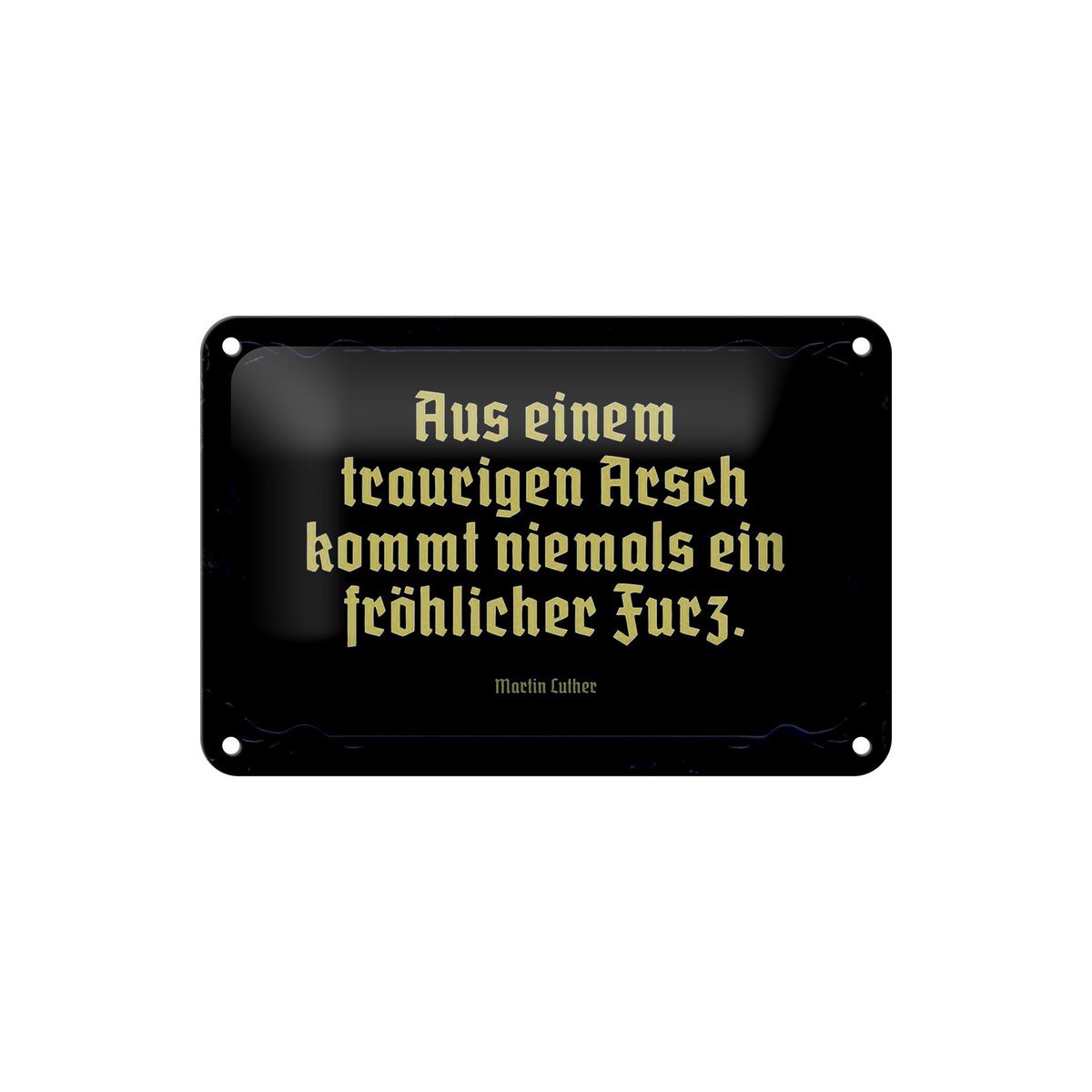 Tin sign saying 18x12cm from a sad ass comes decoration