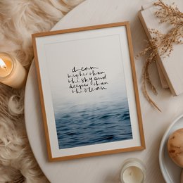 Poster: Dream higher than the sky and deeper than the ocean