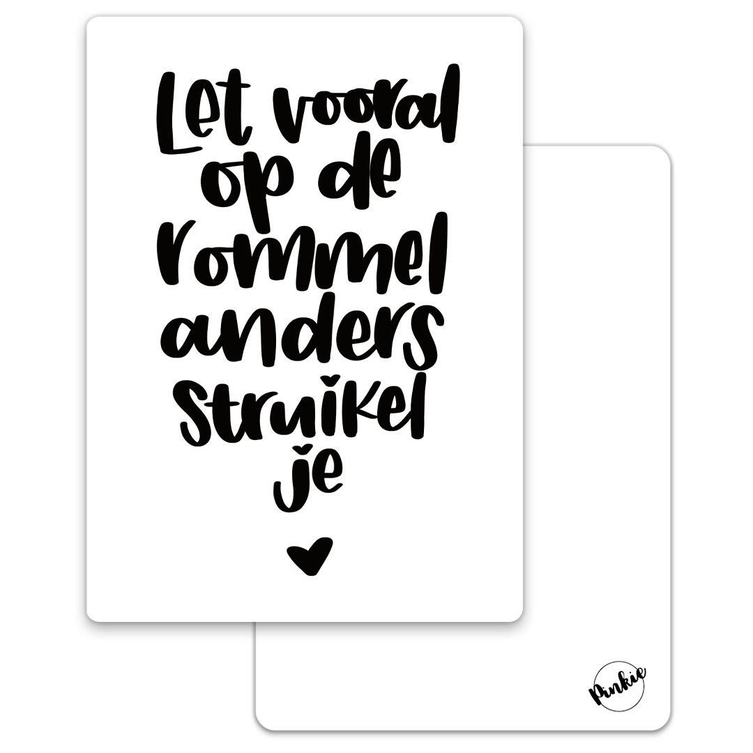 Kaart Let vooral op de rommel