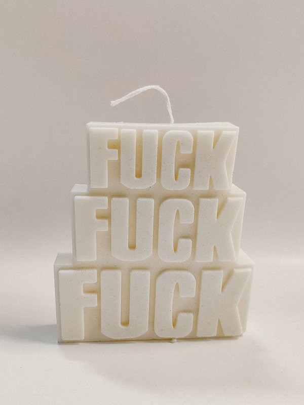 Fuck Fuck Fuck candle - Fuck Fuck Fuck Candle
