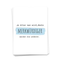 The older you get, the more strange the other - birthday card 10 Set