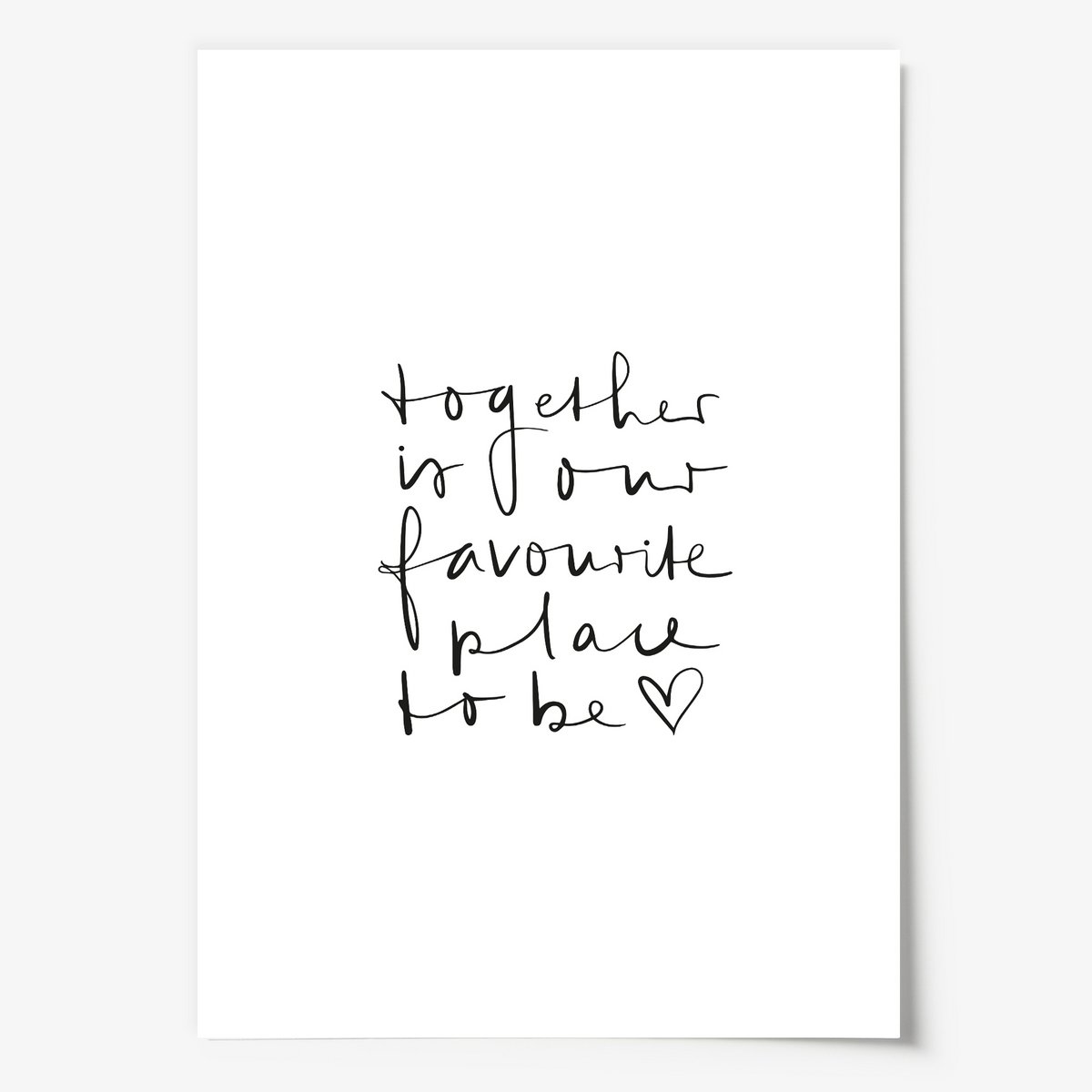 Poster: Together is our favourite place to be
