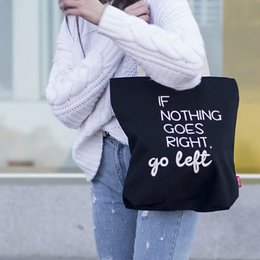 Totebags Borsa grande modello "IF Nothing Goes Right, Go Left"
