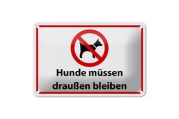 Tin sign notice 18x12cm dogs must stay outside decoration