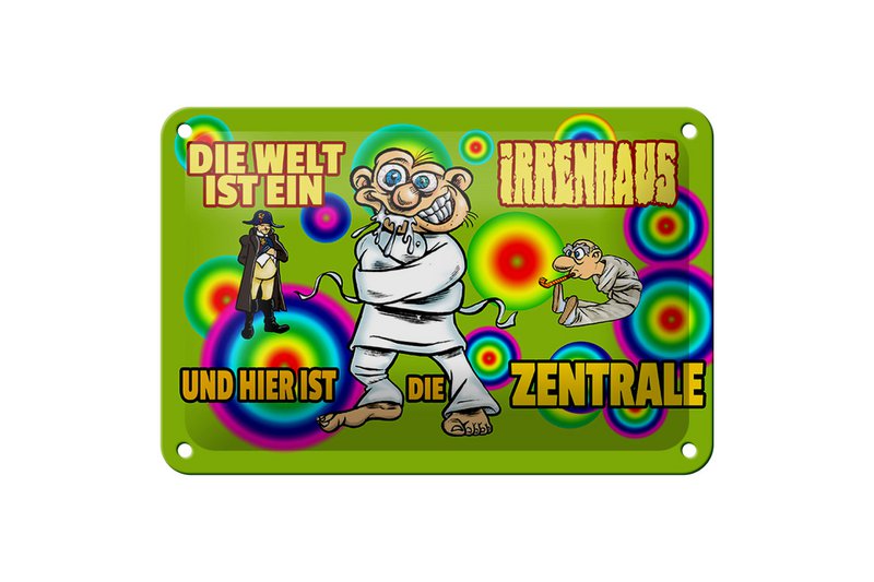 Tin sign saying 18x12cm World is a madhouse, this is the headquarters sign