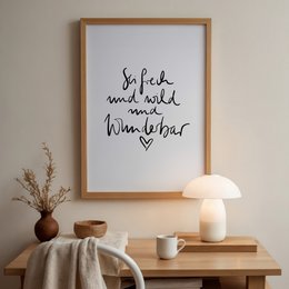 Poster: Sei frech und wild und wunderbar