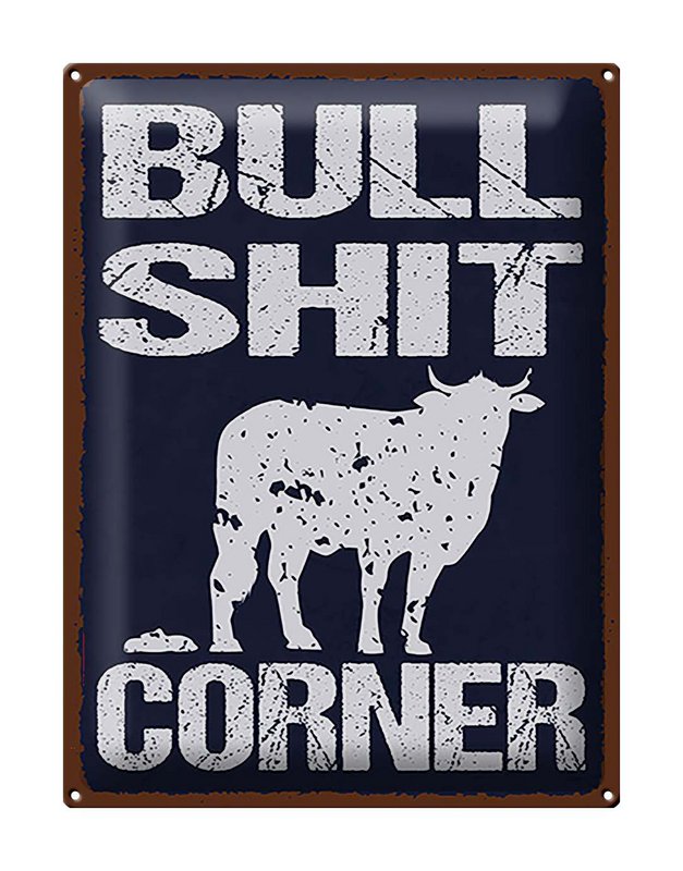 Tin sign saying 30x40cm Bullshit Corner funny