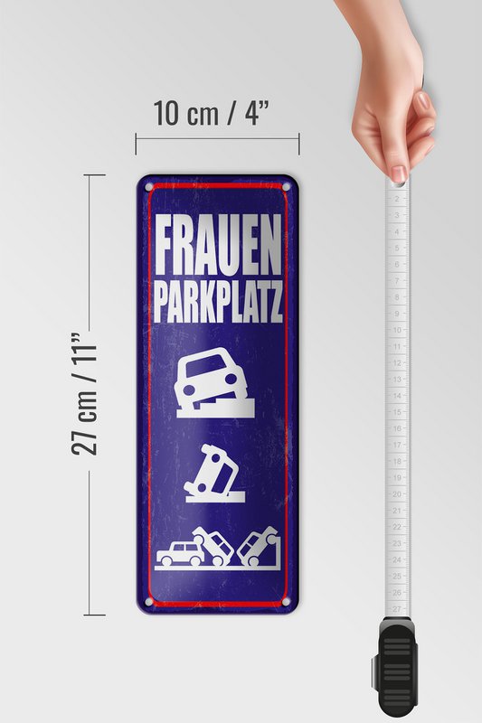Blechschild Spruch 27x10 cm Frauenparkplatz lustiges Deko Schild