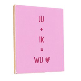 Tegeltje - Jij + ik = wij