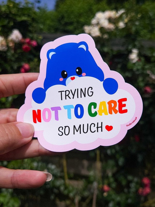 Sticker Trying not to care so much Bear