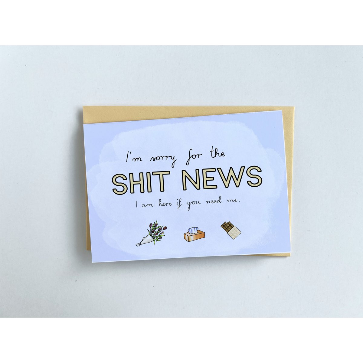 Empathiekaart - Het spijt me voor het sh*t-nieuws, ik ben hier als je me nodig hebt