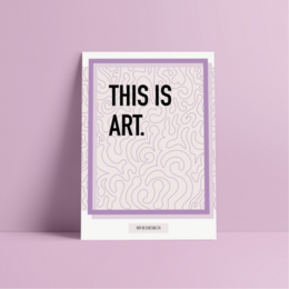 Plakat This Is Art 1