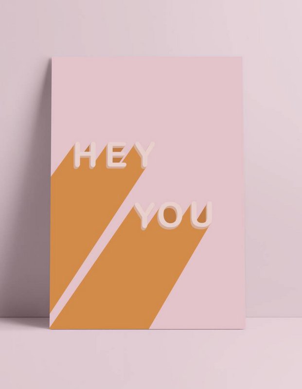 Plakat Hey you Pink/Orange