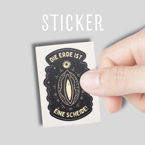 Sticker | The earth is a vagina!