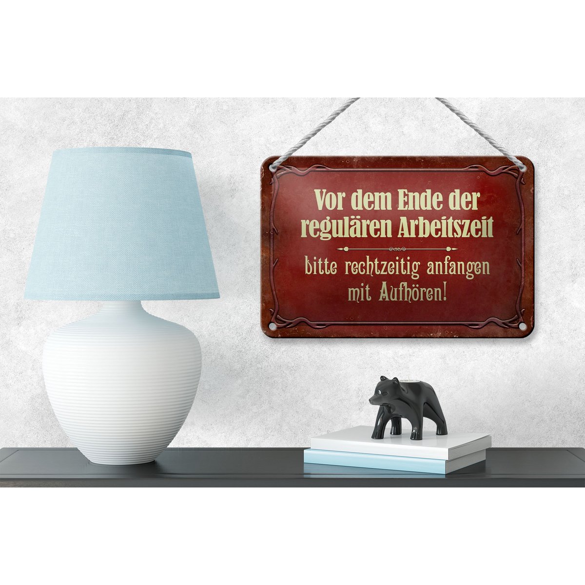 Tin sign saying 18x12cm before the end of working hours decoration